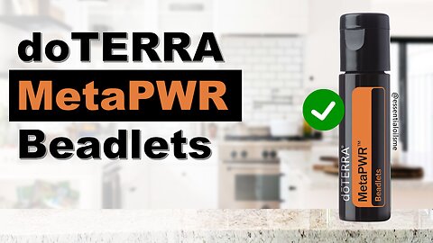 doTERRA MetaPWR Beadlets Benefits and Uses