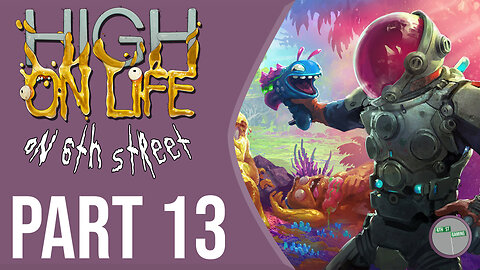 High on Life on 6th Street Part 13