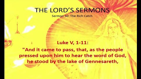 Jesus' Sermon #30: The Rich Catch