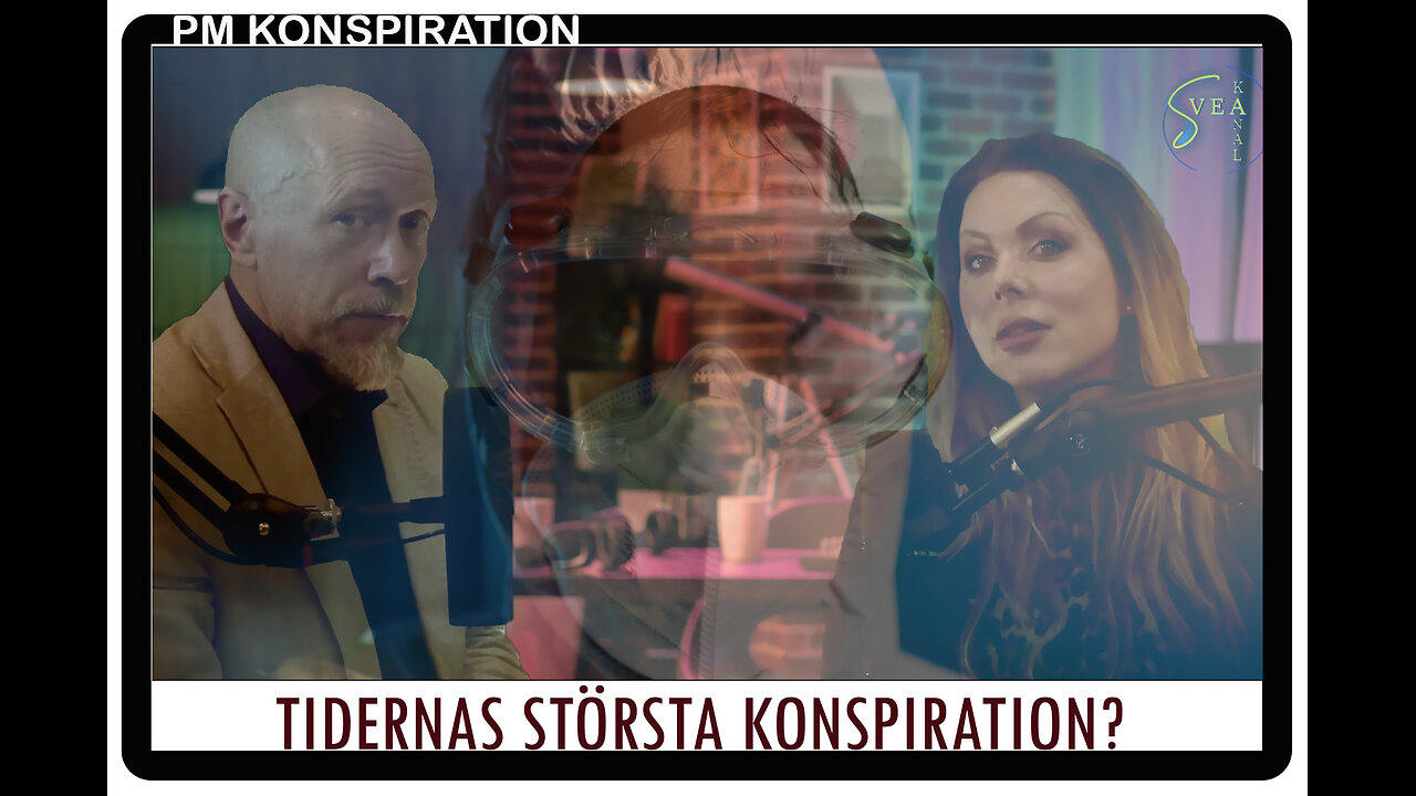 PM Konspiration 3: Tidernas största konspiration?