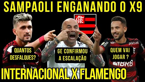 INTERNACIONAL X FLAMENGO ESTREIA DE JORGE SAMPAOLI NO BRASILEIRÃO NOTÍCIA DO FLAMENGO HOJE