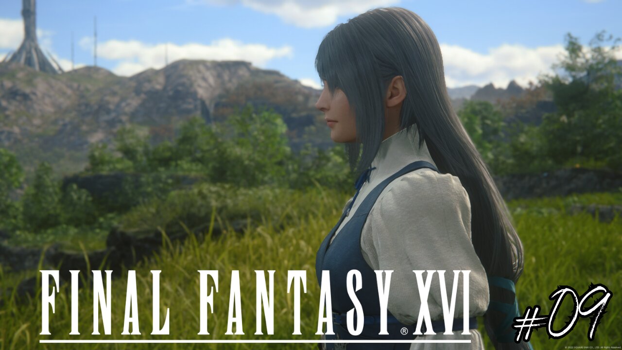 THERE WE GO - Let's Play : Final Fantasy XVI part 9