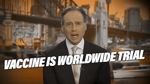 Australian Health Minister Admits Covid Vaccine Is World Wide Trial