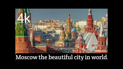 Moscow the beautiful city in world.