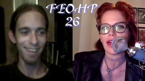 [Nov 1, 2015] FEOHP 26 Patricia Steere & Jonathan Christopulos [TheMorgile]