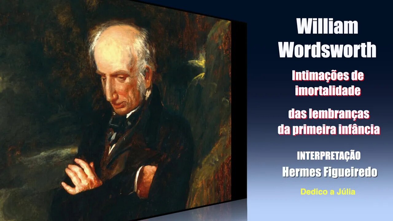 Poesia "Ode:Intimações de imortalidade" [William Wordsworth]