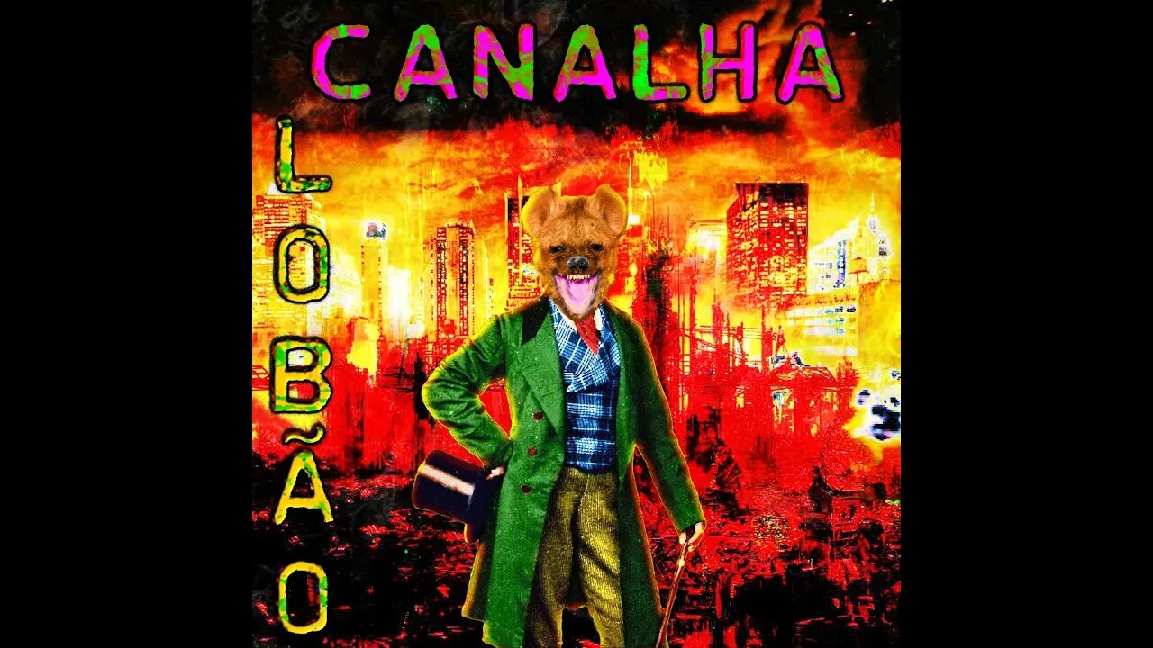 Lobão - Canalha (Lyric Vídeo)