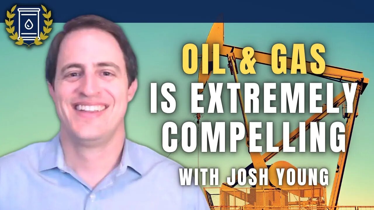 The Oil & Gas Sector Presents a Tremendous Opportunity Right Now: Josh Young