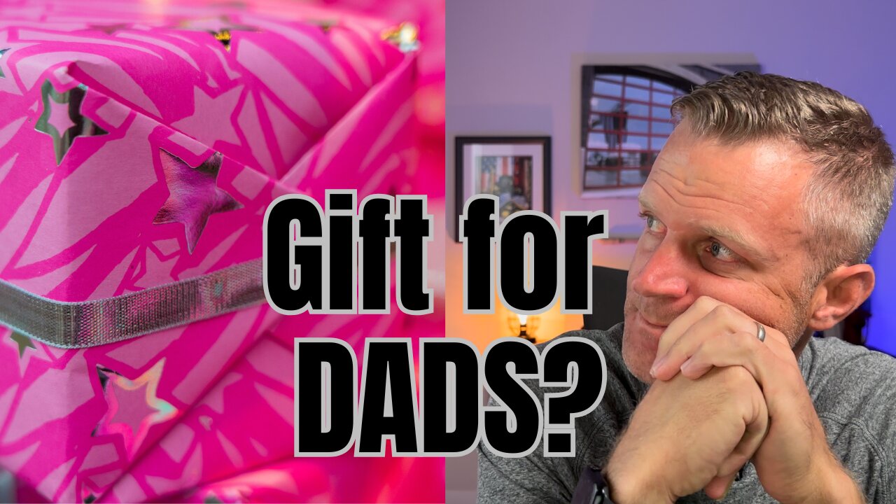 Essential Gifts Dads NEED this Holiday