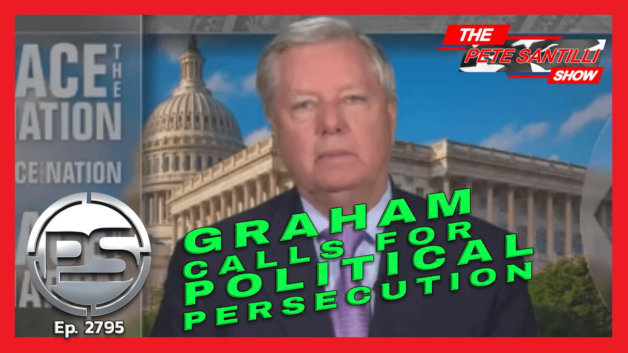 Lindsey Graham Calls For Persecution Of January 6 Political Prisoners