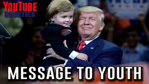 MESSAGE TO YOUTH - DONALD TRUMP #shorts