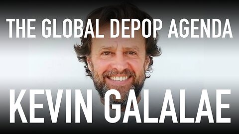 Kevin Galalae (2016) describes the global depopulation agenda | United Nations