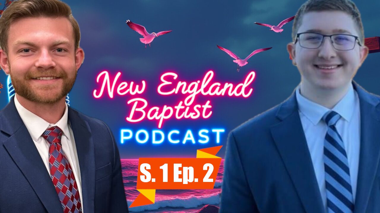 The Holy Trinity & History of Prudence Crandall | New England Baptist Podcast S. 1 Ep. 2