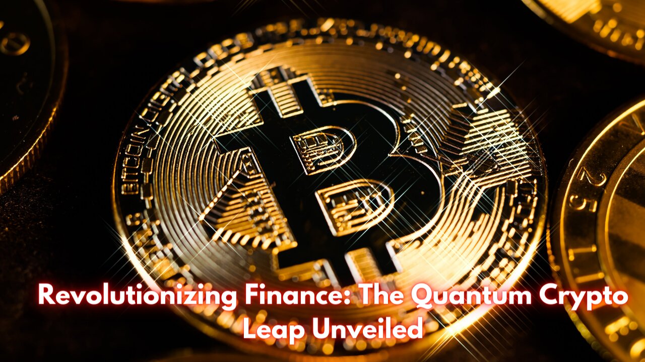 Decrypting the Crypto Quantum Leap: Future of Finance