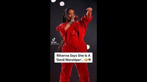 Rihanna A Devils Worshipper😳