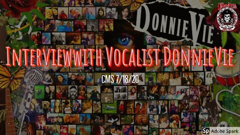 Interview with Vocalist Donnie Vie - 7/15/20