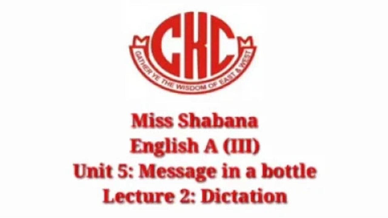 ENGLISH A CLASS 3 UNIT 5 LECTURE 2 DICTATION