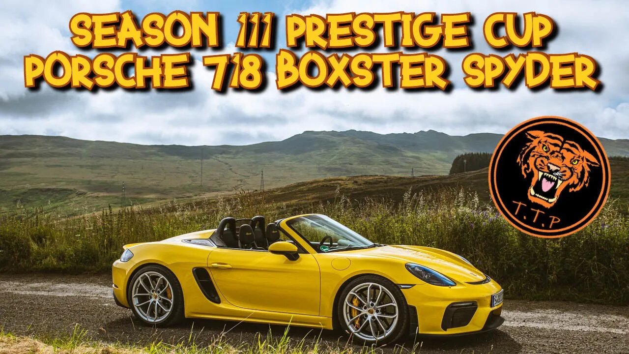 LET'S RACE the SEASON 111 PRESTIGE CUP with the PORSCHE 718 BOXSTER SPYDER