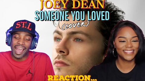 Joey Dean Covering Lewis Capaldi "Someone You Loved" Reaction | Asia and BJ