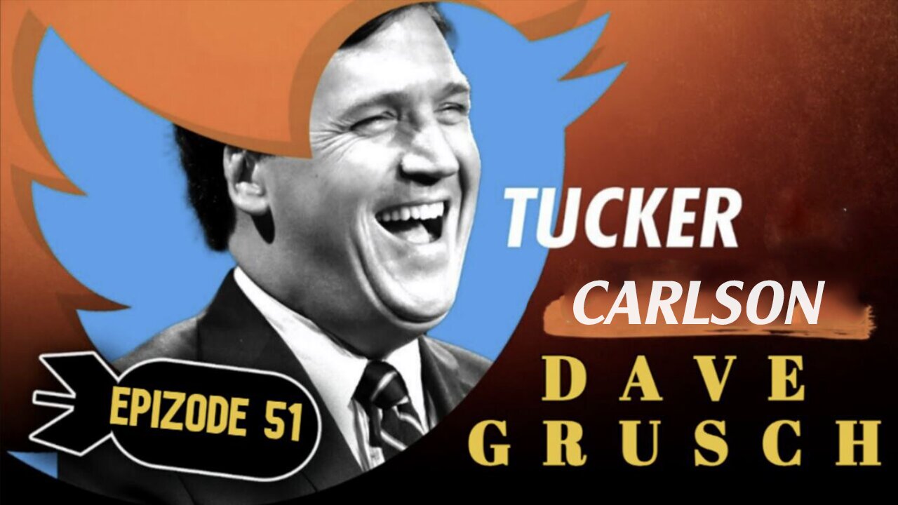 Tucker Carlson Huge Intel Dec 14: "Tucker Carlson With UFO Whistleblower Dave Grusch" Ep. 51