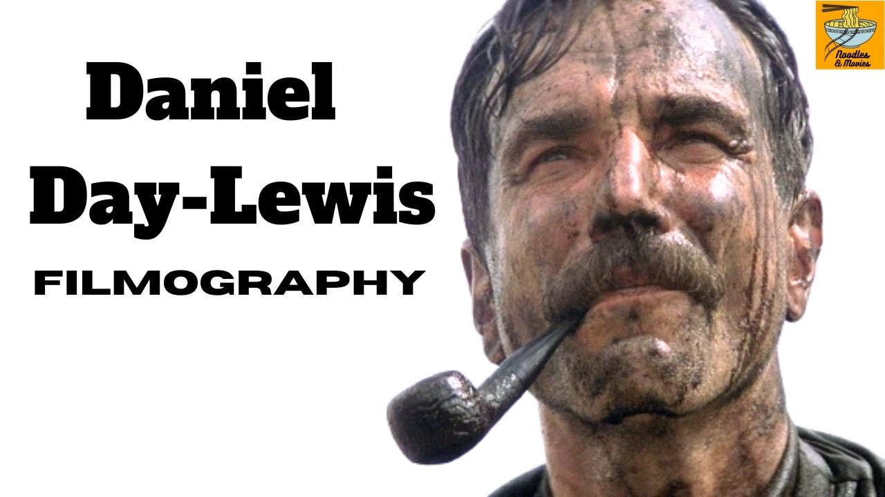 Daniel Day-Lewis Filmography - All Movies Clips