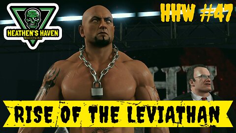 WWE 2K24 - HHW #47 - Rise Of The Leviathan