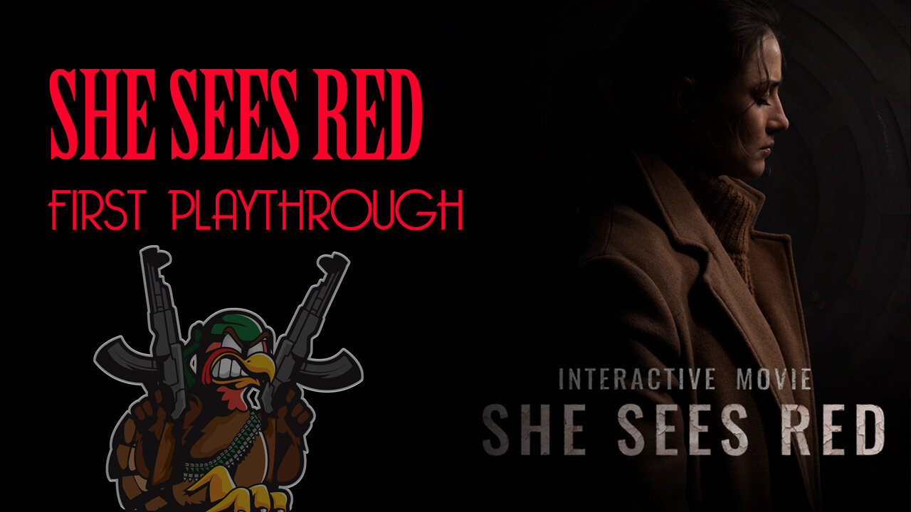 She Sees Red | 1st Playthrough | No Commentary