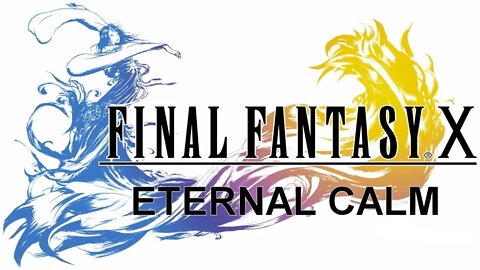 Final Fantasy X: Eternal Calm (Movie)
