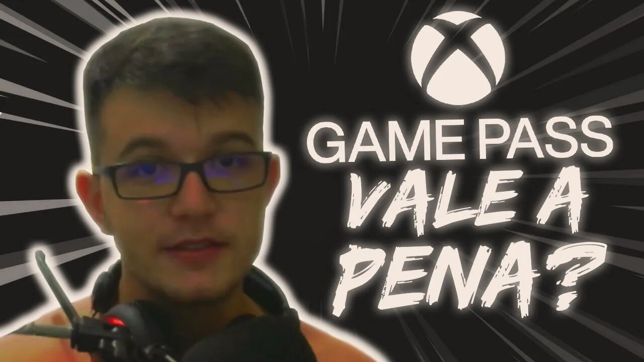 XBOX GAME PASS - VALE A PENA? MINHA OPINIÃO!