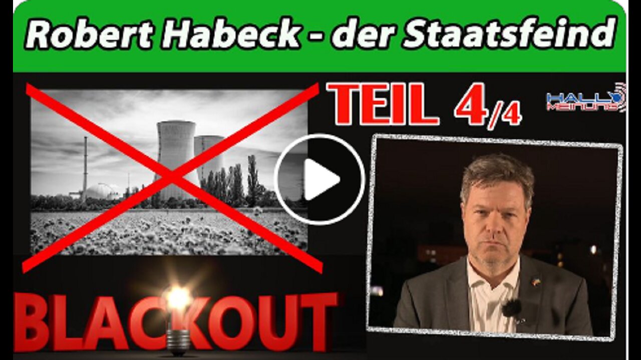 Robert Habeck - Der Staatsfeind, Teil 4/4