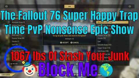 The Fallout 76 Super Happy Trap Time PvP Nonsense Epic Show
