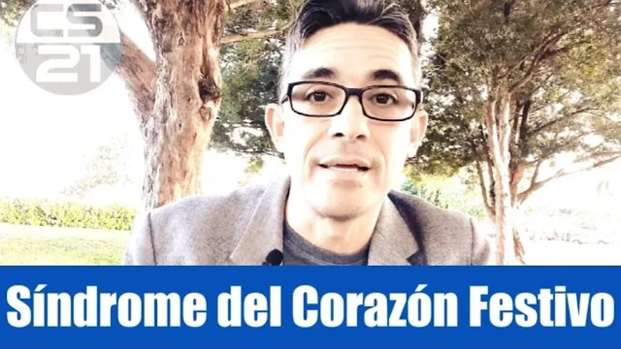 Síndrome del Corazón Festivo.