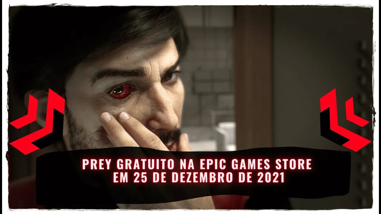 Prey Gratuito na Epic Games Store em 25 de Dezembro de 2021