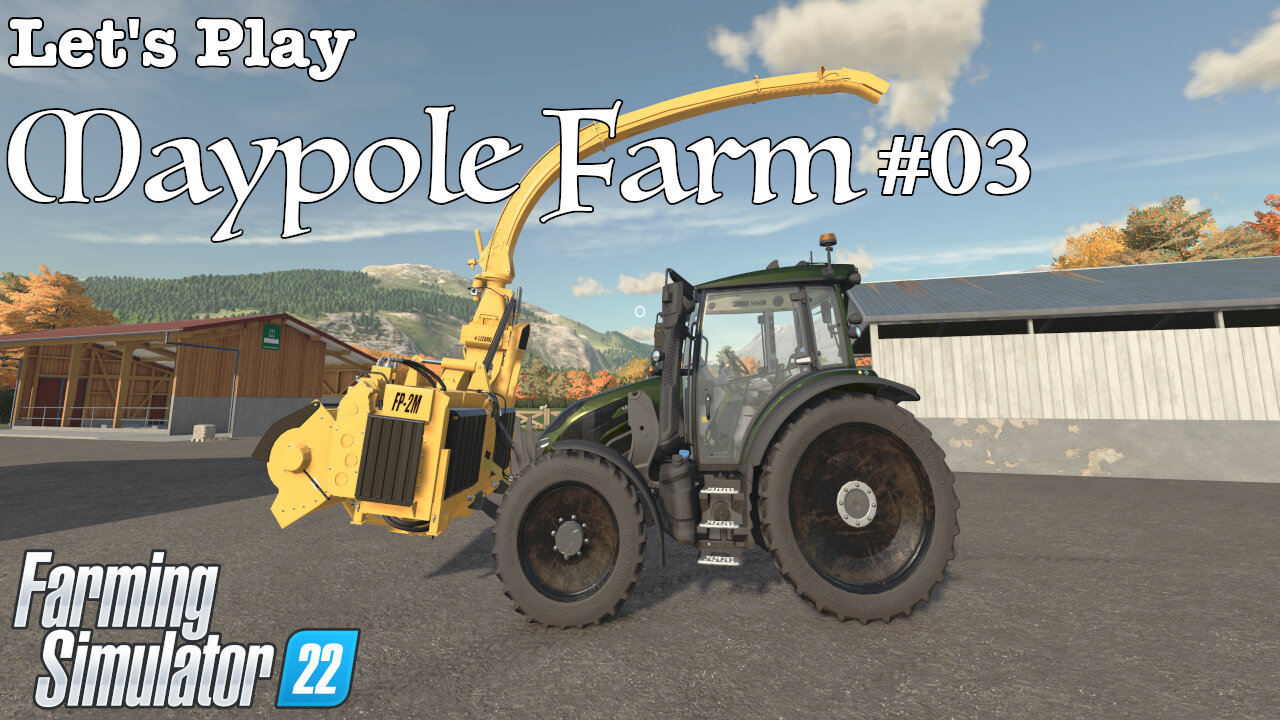 Let's Play | Maypole Farm | #03 | Farming Simulator 22