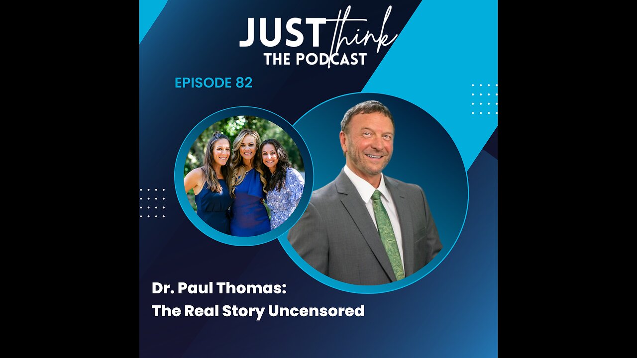 Episode 82: Dr. Paul Thomas--The Real Story Uncensored