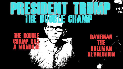 Donald J Trump | The "Double Champ" has been given a MANDATE