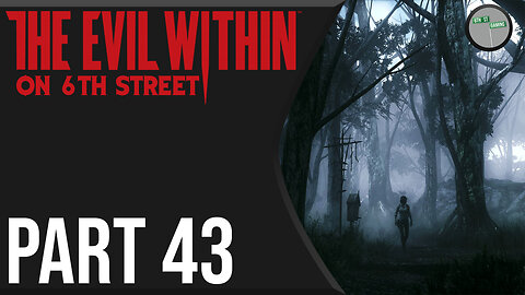 The Evil Within on 6th Street Part 43