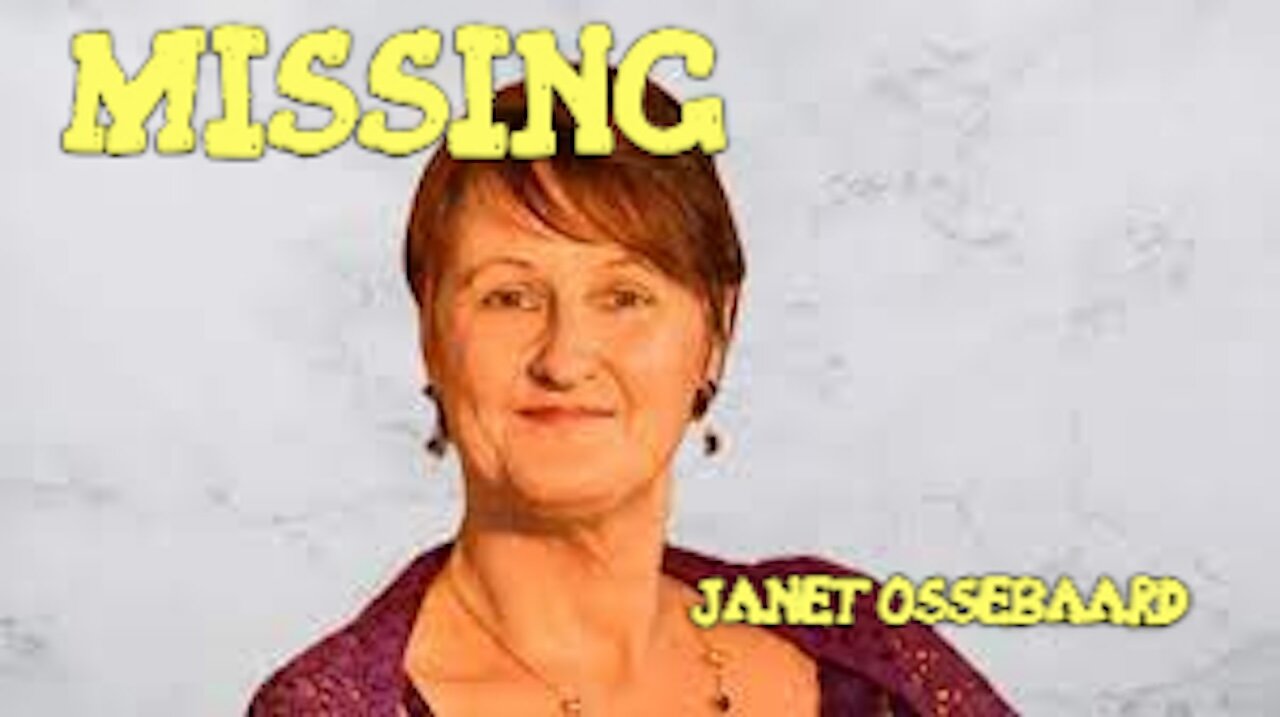 JANET OSSEBAARD MISSING - The Voice From "The Fall of the Cabal"