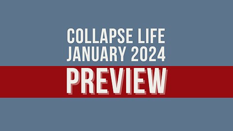 Collapse Life January 2024 Preview