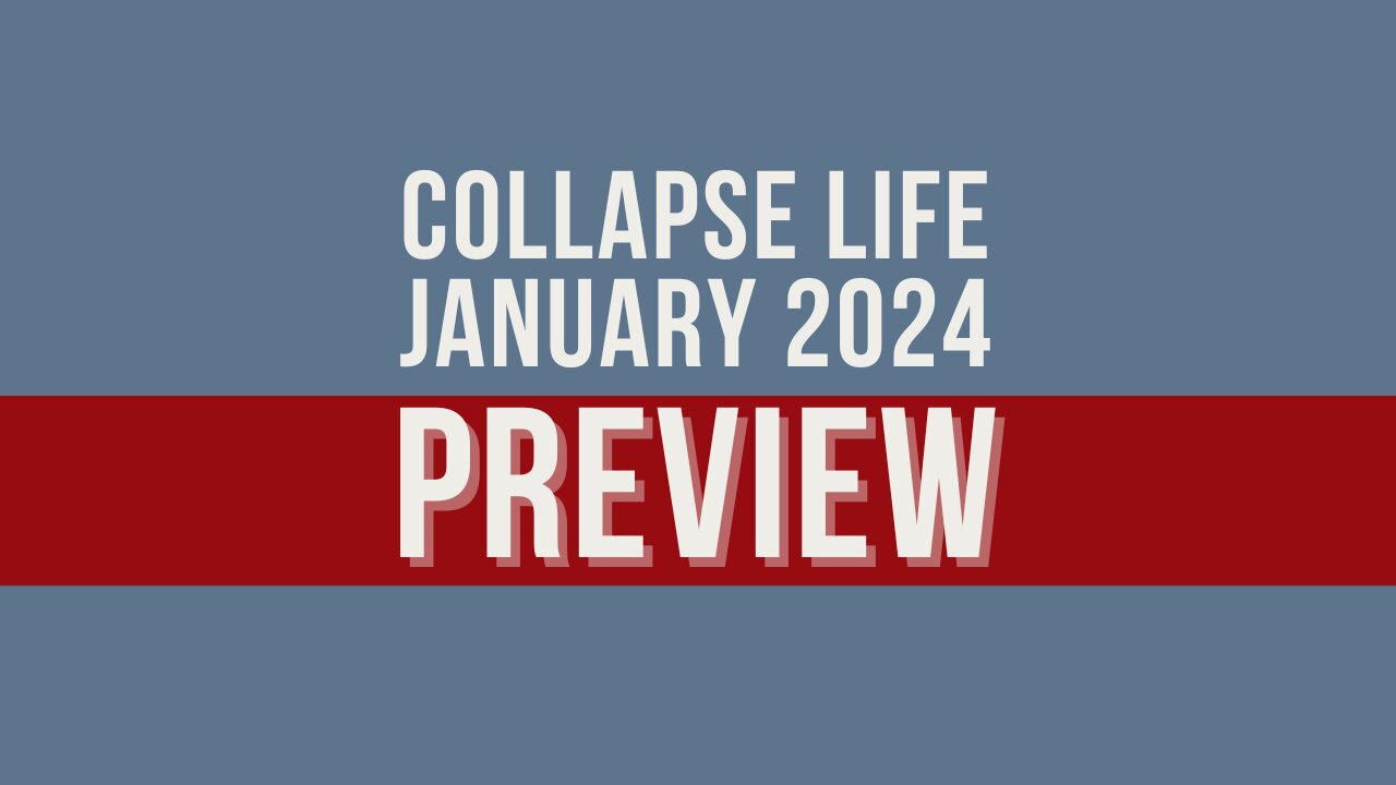 Collapse Life January 2024 Preview