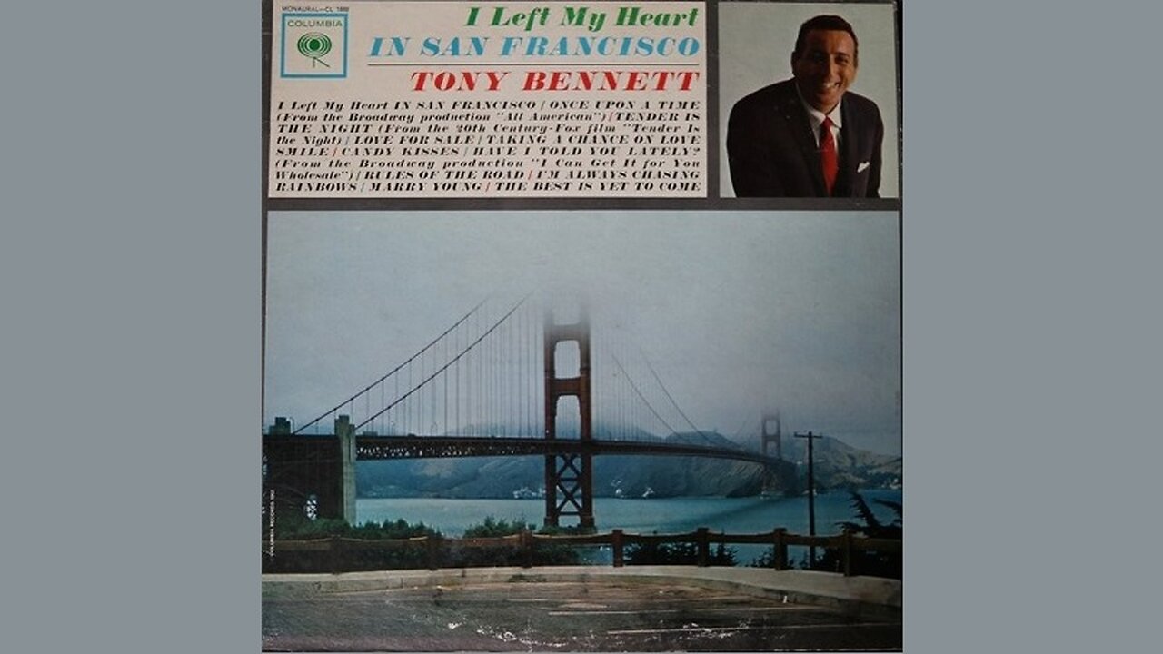 I Left My Heart In San Francisco by Tony Bennett