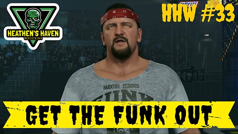 WWE 2K24 - HHW #33 - Get The Funk Out