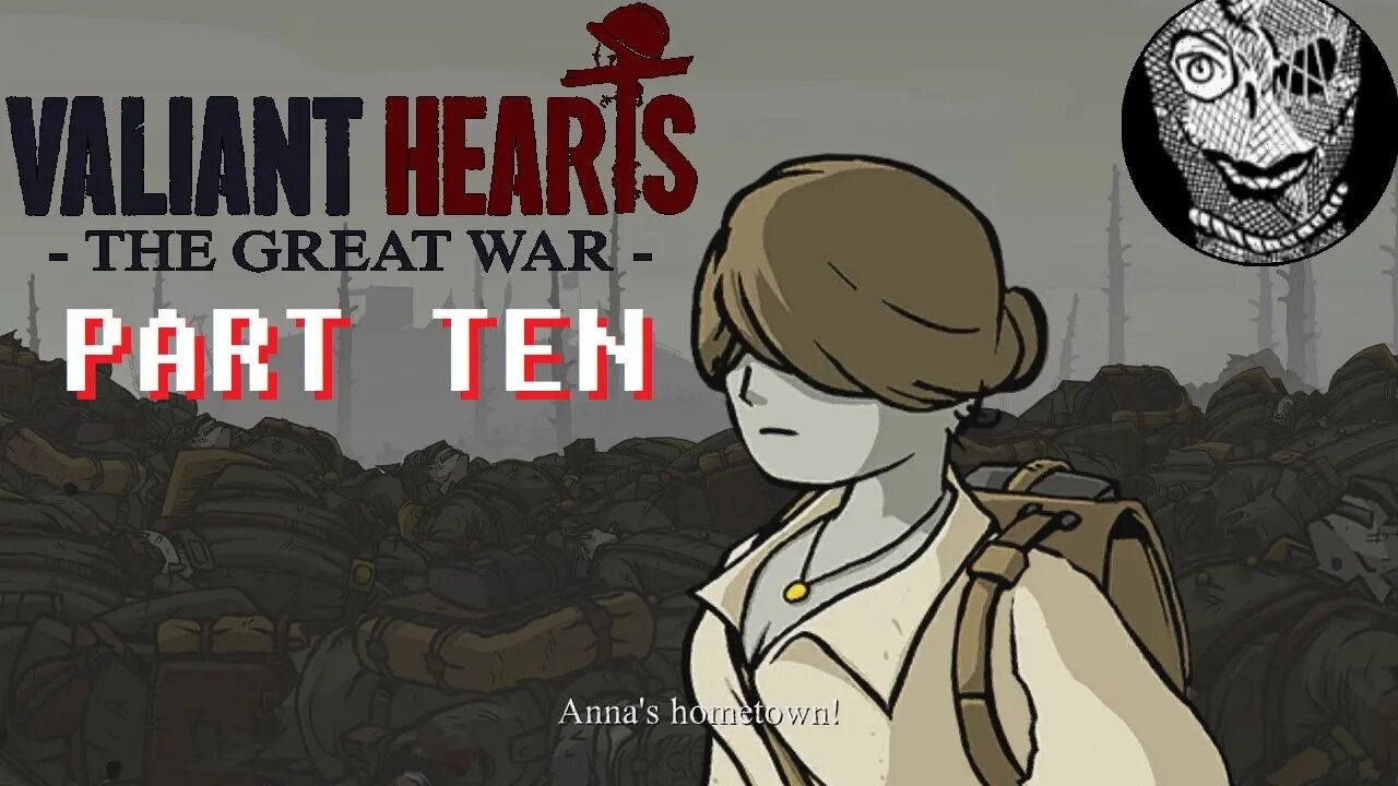 (PART 10) [Medic!] Valiant Hearts: The Great War