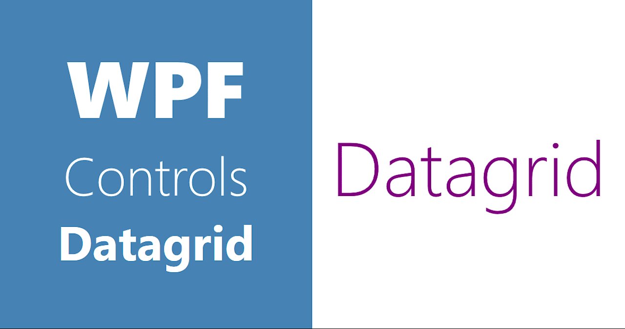 WPF Controls | 27-Datagrid | Part 2 | DataGrid in WPF