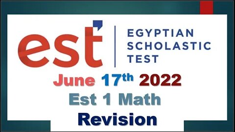 est 1 Math June 17th Revision Test