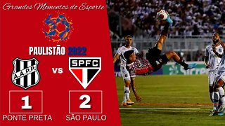 PONTE PRETA 1X2 SÃO PAULO - Paulistão 2022