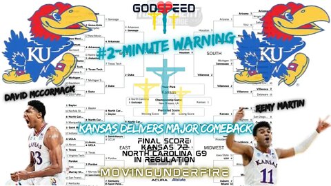 2-MINUTE WARNING: Kansas Delivers Major Comeback