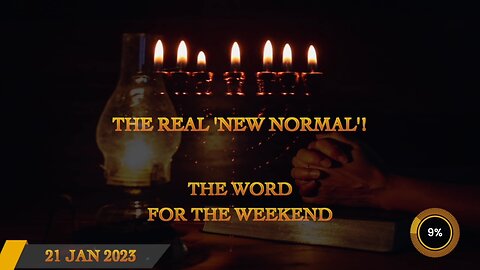 The Real 'New Normal'! - Word For The Weekend - 21st January 2023 - Jacob Prasch