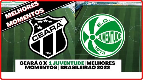 CEARÁ 0 VS 1 JUVENTUDE / MELHORES MOMENTOS - CEARÁ NOTICIAS #cearásc