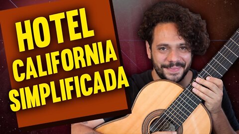 Hotel California no Violão - Cifra Simplificada